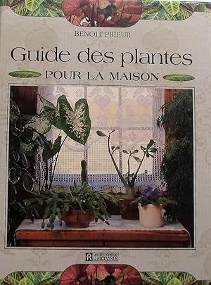 Guide des plantes pour la maison