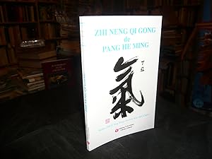 Le Qi Gong De La Sagesse Zhi Neng Qi Gong