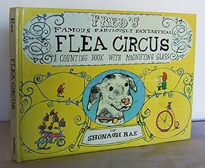 Fred's Famous Fabulously Fantastical FLEA CIRCUS, a Counting Book with Magnifying Glass