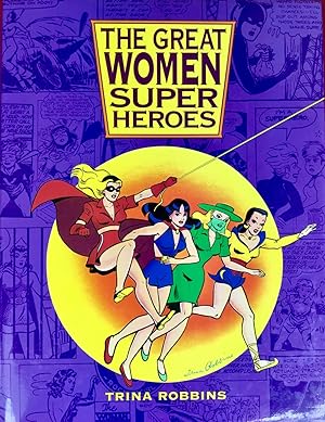 The GREAT WOMEN SUPER HEROES (Signed & Numbered Ltd. Hardcover Edition)