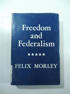 Freedom and federalism