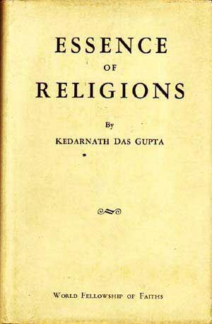 Essence of Religions; Compiled for the Fifth World Parliament of Faiths 1940-1941