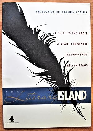 The Literary Island. A Guide to England's Literary Landmarks
