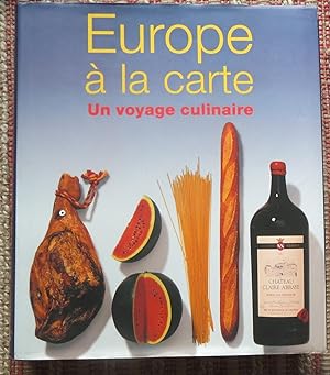 EUROPE À LA CARTE: Un Voyage Culinaire.
