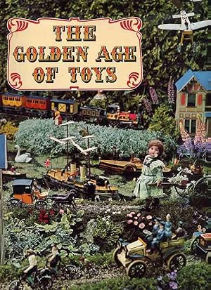 The Golden Age Of Toys