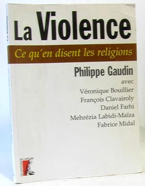 La Violence : Ce qu'en disent les religions