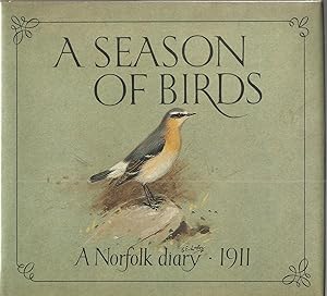 A Season of Birds: A Norfolk Diary, 1911