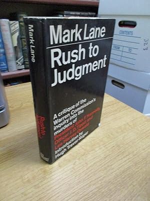 Rush to Judgment: A Critique of the Warren Commission's Inquiry Into the Murders of President Joh...