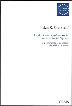 Le Droit - un système social. Law as a social system. Un commentaire coopératif de Niklas Luhmann.