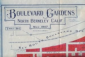 Boulevard Gardens / North Berkeley Calif. / May , 1907 / Tract No. 1