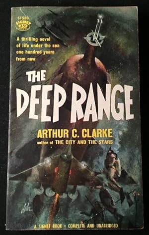 The Deep Range (FIRST PAPERBACK PRINTING); A thrilling novel of life under the sea one hundred ye...