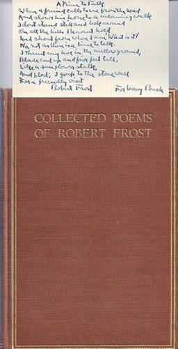 COLLECTED POEMS OF ROBERT FROST with AUTOGRAPH MANUSCRIPT POEM SIGNED