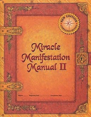 Miracle Manifestation Manual II