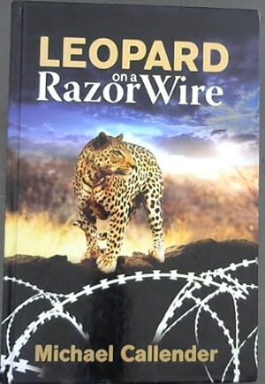 Leopard on a Razor Wire