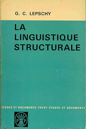 La Linguistique structurale