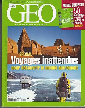 Geo Magazine: Un Nouveau Monde : La Terre ; N° 325 ; Mars 2006.