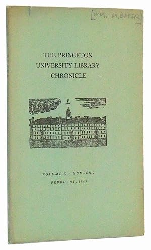 The Princeton University Library Chronicle, Volume X Number 2 (February 1949)