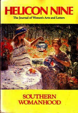 Helicon Nine: The Journal of Women's Arts and Letters (Numbers 17/18, 1989); Southern Womanhood