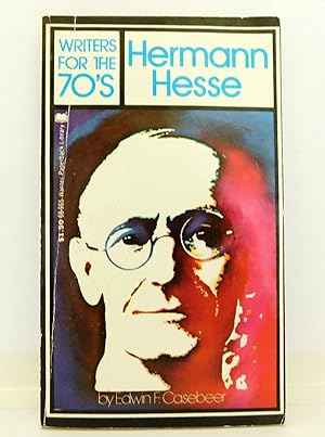 Hermann Hesse: Writers for the 70's