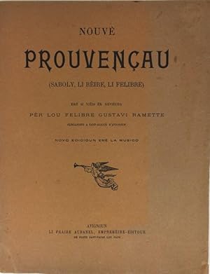 Nouve Prouvencau (Saboly, Li Reire, Li Felibre)