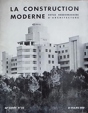 LA CONSTRUCTION MODERNE Revue hebdomadaire d'architecture 52e année n° 20 21 Mars 1937