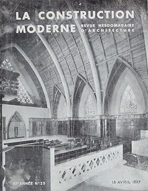 LA CONSTRUCTION MODERNE Revue hebdomadaire d'architecture 52e année n° 23 18 Avril 1937