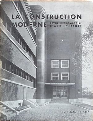 LA CONSTRUCTION MODERNE Revue hebdomadaire d'architecture 54e année n° 11 et 12 1er et 8 Janvier ...