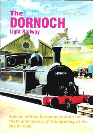 Dornoch Light Railway: History of a Highland Railway Branch Line