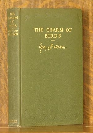 THE CHARM OF BIRDS