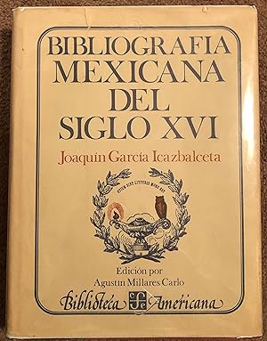 BIBLIOGRAFIA MEXICANA DEL SIGLO XVI