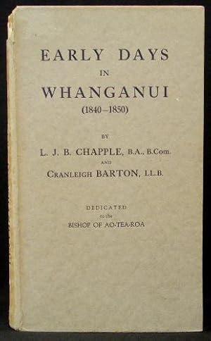 Early Days in Whanganui (1840-1850) - Early Missionary Work in Whanganui - Signed copy