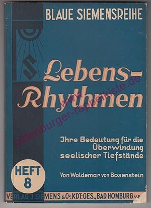 Lebens-Rhythmen Ihre Bedeutung für die Ueberwindung leib-seelischer Tiefstände (1938)