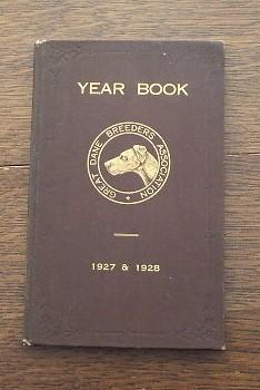 Great Dane Breeders Association Year Book 1927 & 1928