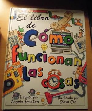 EL LIBRO DE COMO FUNCIONAN LAS COSAS -Ilustraciones color