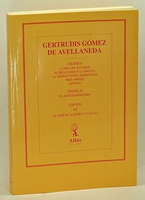 Obras de Doña Gertrudis Gómez de Avellaneda, IV. Biblioteca de Autores Españoles desde la Formaci...