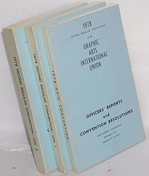 1978 second regular convention of the Graphic Arts International Union: Officers' reports and con...