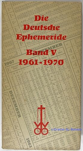 Die deutsche ephemeride Band V 1961-1970