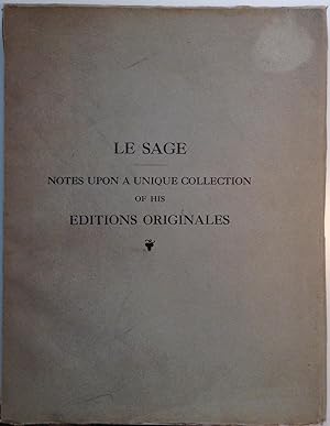 Le Sage: The Finest and Most Complete Set Extant of His Editions Originales to Which is Added the...