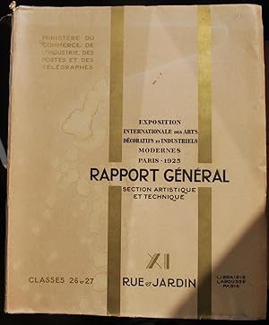 Exposition internationale des arts décoratifs et industriels modernes Paris 1925. Rapport général...