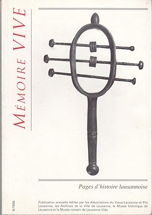 Mémoire Vive. Pages d'histoire lausannoise 1996