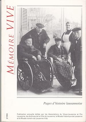 Mémoire Vive. Pages d'histoire lausannoise 1994