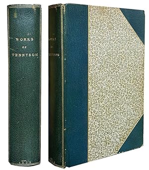 The Works of Alfred Lord Tennyson, Poet Laureate