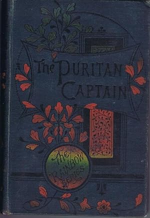 The Puritan Captain: The Story of Miles Standish