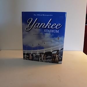 Yankee Stadium, The Official Retrospective