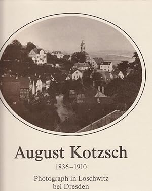 August Kotzsch 1836 - 1910. Photograph in Loschwitz bei Dresden.