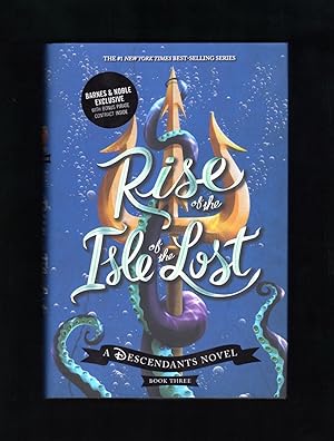 Rise of the Isle of the Lost - A Descendants Novel. Exclusive Edition. Bonus B&N Pirate Contract ...