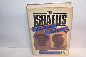The Israelis;: Founders and Sons