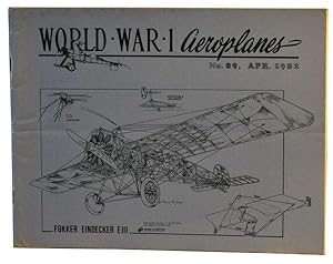 World War 1 Aeroplanes. No. 89, April 1982