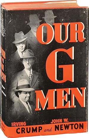 Our G-Men and Other Federal Agents (First Edition)