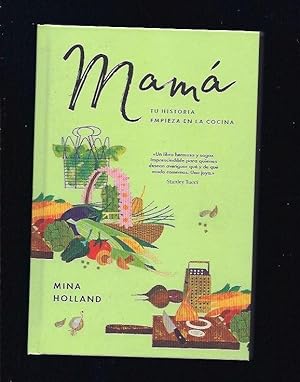 MAMA. TU HISTORIA EMPIEZA EN LA COCINA